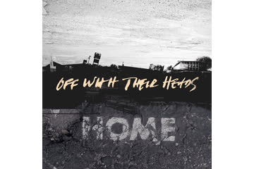 Album Review: Off With Their Heads - Home