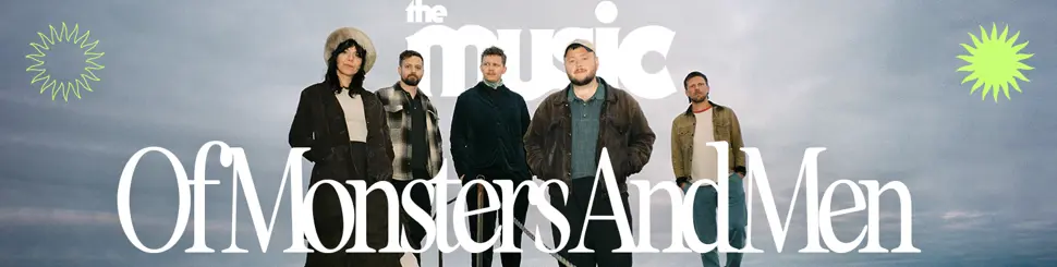 Of Monsters And Men On Their Expansive Career & The Music Industry: "I Can Really See How Bizarre A Lot Of It Is"