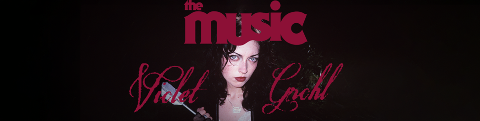 Violet Grohl: ‘Music Is For The Greater Good. There’s A Bigger Purpose’