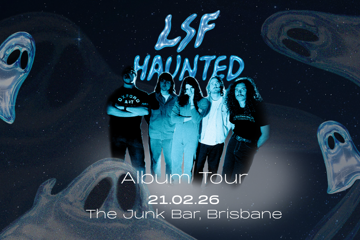 LSF 'Haunted' Album Tour Brisbane