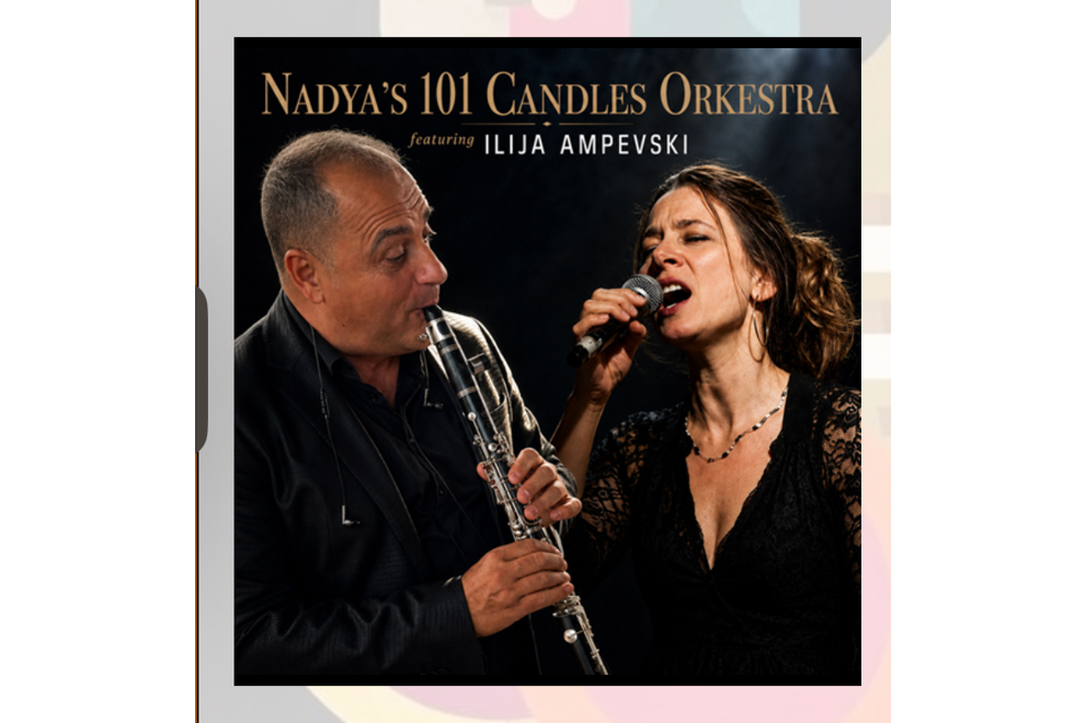Nadya's 101 Candles Orkestra w Ilija Ampevski  & Leonid Beshleik