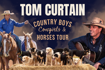 TOM CURTAIN - Country Boys, Cowgirls & Horses Tour