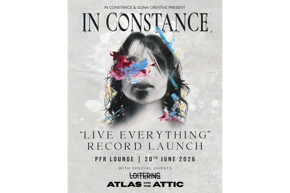 In Constance 'Live Everything' EP Launch w/ Loitering and Atlas and the Attic