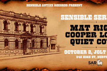 Sensible Serenades with Mat Ridgby, Cooper Lower and Quiet Coven
