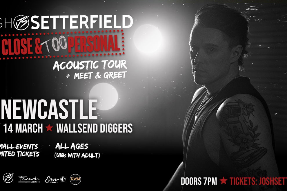 Josh Setterfield - Up Close & TOO Personal Tour - Newcastle