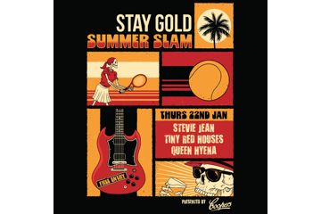 STAY GOLD SUMMER SLAM *FREE ENTRY*