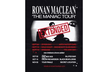 Ronan Maclean - THE MANIAC TOUR - FINALE