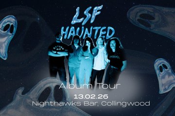 LSF ‘Haunted’ Album Tour Melbourne