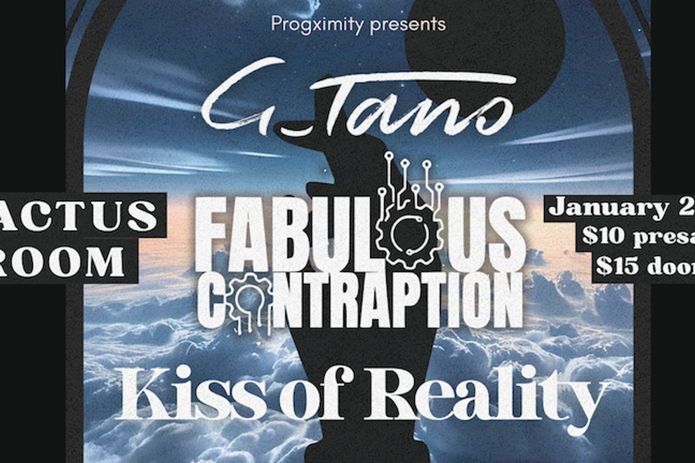 G Tano + Fabulous Contraption + Kiss of Reality
