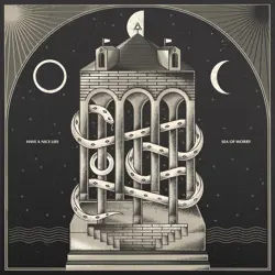 More Have A Nice Life