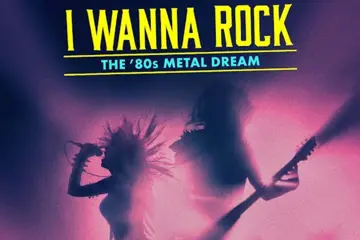 'I Wanna Rock: The ‘80s Metal Dream' poster