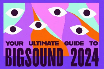 Your Ultimate Guide To BIGSOUND 2024