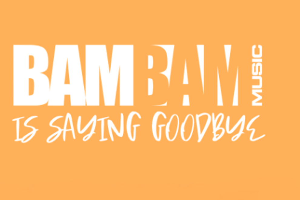 Bam Bam Music announces its closure