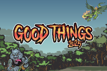 Your Ultimate Guide To Good Things Festival 2025